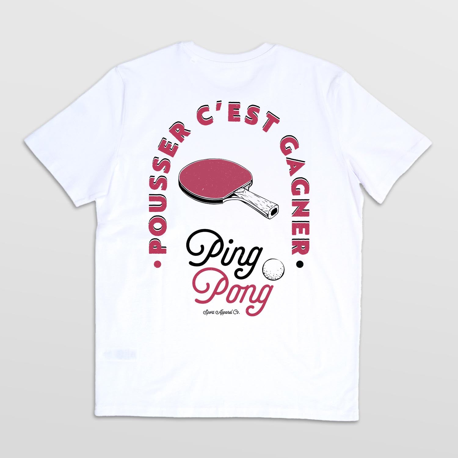 Tshirt Ping Pong - Pousser c'est gagner