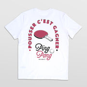 Tshirt Ping Pong - Pousser c'est gagner